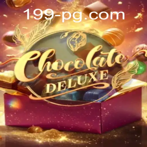 Experience the Excitement of ChocolateDeluxe at 199PG Cassino Online